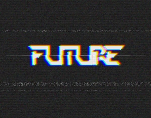 “Future Is Now”