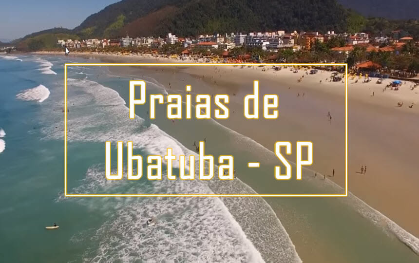 Praias de Ubatuba SP Litoral Norte Paulista