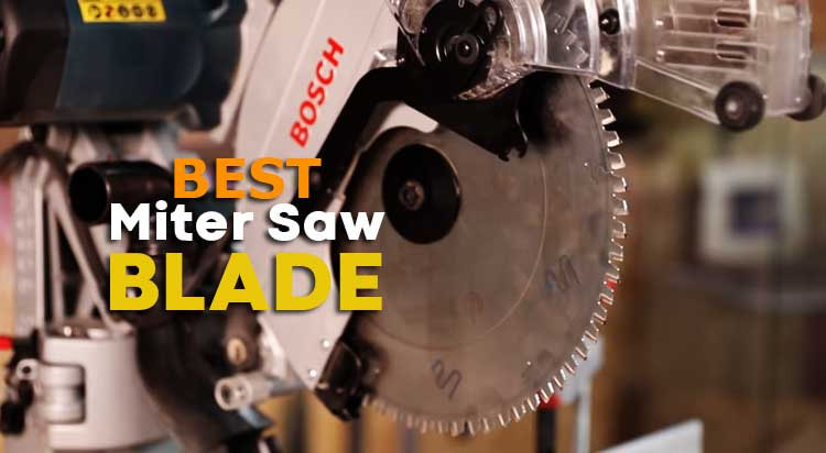 Best Miter Saw Blade
