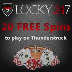 Fly Away with Thunderstruck Free Spins at Lucky247 Casino